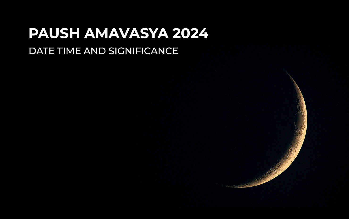 Paush Amavasya 2024 date time and significance